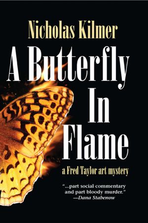 [Fred Taylor Art Mystery 07] • A Butterfly in Flame